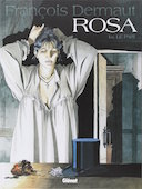 Rosa - Par F. Dermaut - Ed. Glénat