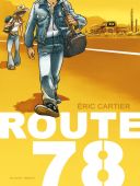 Route 78 – Par Alwett & Eric Cartier-Delcourt