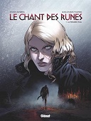 Le Chant des Runes T. 1 : La Première Peau - Par Sylvain Runberg & Jean-Charles Poupard - Glénat