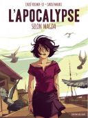 L'Apocalypse selon Magda - Par Chloé Vollmer & Carole Maurel-Delcourt