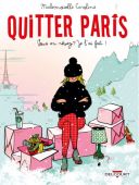 Quitter Paris - Par Mademoiselle Caroline - Delcourt