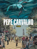 Pepe Carvalho – T.1 - Tatouage - Par Migoya et Segui, d'après Vazquez Montalban - Dargaud