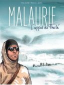 Malaurie, l'appel de Thulé - Par Makyo & Bilel - Delcourt