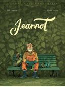 Jeannot - Par Loïc Clément & Carole Maurel - Delcourt Jeunesse