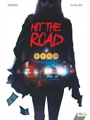 Hit the Road - Par Dobbs & Khaled - Comix Buro/Glénat
