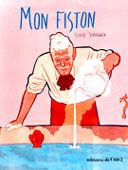 « Mon Fiston » par Olivier Schrauwen - Editions de l'An 2