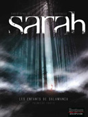 Sarah - Les Enfants de Salamanca 1/3 - Par Bec & Raffaele - Dupuis