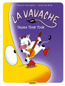 La Vavache – T2 : Tagada Tsoin Tsoin – Par Virginie Vertonghen & Carine De Brab - Dupuis