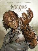 Magus, tomes 1 & 2 - Par Debois, Cyrus & Annabel - Glénat