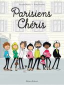 Parisiens Chéris ! Par Caroline Rochet & Cathy Karsenty - Delcourt