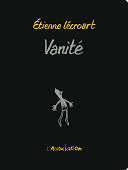 Vanité - Par Étienne Lécroart - L'Association