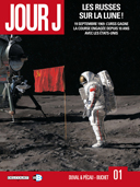 Jour J - T1 : Les Russes sur la Lune ! – Par Duval, Pécau, Blanchard & Buchet - Delcourt