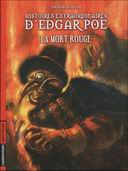 Histoires extraordinaires d'Edgar A. Poe, T3 : « la Mort rouge » - Par Jean-Louis Thouard & Roger Seiter – Casterman
