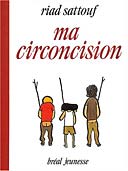Ma circoncision - Riad Sattouf - Breal Jeunesse