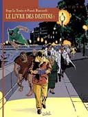 Premier Pas - Le Livre des Destins, n°1 - Le Tendre & Biancarelli - Soleil