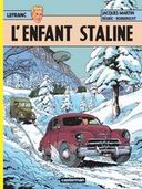 Lefranc, T24 : L'Enfant-Staline - Par Régric & Robberecht - Casterman