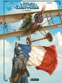 Le Pilote à l'Edelweiss, T3 : Walburga - Par Yann et Hugault - Editions Paquet