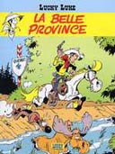 Lucky Luke N°72 : La Belle Province par Achdé et Gerra - Lucky Productions.