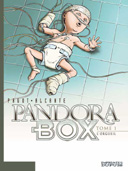 L'orgueil - T1 : Pandora Box - Par Pagot et Alcante - Dupuis