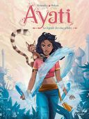 Ayati – La Légende des cinq pétales – Par Fabien Fernandez et Sandra Violeau – Jungle. Les héroïnes prennent le pouvoir !