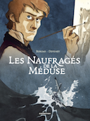 Les Naufragés de La Méduse - Par Jean-Sébastien Bordas, Jean-Christophe Deveney - Casterman