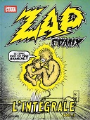 L'intégrale "Zap Comix" et "Stickboy" de Worden : pour (re)découvrir les racines de l'underground et de l'alternatif
