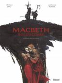 Macbeth, roi d'Écosse : une tragédie sur l'obscurité de l'âme