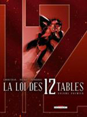 La Loi des 12 tables - Volume premier - par Corbeyran, Defali & Pérubros - Delcourt