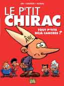 Le P'tit Chirac : Tout P'tits, déjà cancres ? - Par Jim-Gason-Alteau- Jungle