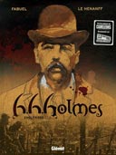 H. H. Holmes - T1 : "Englewood" - Par Fabuel & Le Hénanff - Glénat