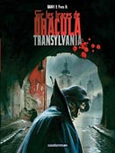 Sur les Traces de Dracula - T3 : "Transylvania" - Par Dany et Yves H - Casterman 