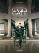 Le Maître de Benson Gate – T1 : Adieu Cadler – Par Fabien Nury & Renaud Garreta – Dargaud