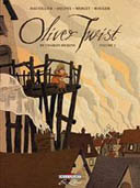 Oliver Twist – T1 - par Dauvillier, Deloye, Merlet & Rouger - Delcourt