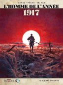 L'Homme de l'année : 1917, le soldat inconnu - Par Duval, Pecau & Mr Fab - Delcourt