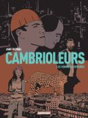 Cambrioleurs, T. 2/2 : Les Hommes-léopards- Par Jake Raynal - Casterman