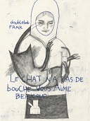 Lecture en confinement #47 : "Le Chat n'a pas de bouche vous aime beaucoup" (nouvelle édition) - Par DoubleBob - Frémok