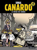 Canardo - Le Voyage des cendres – Par Sokal et Regnauld – Casterman