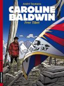 Caroline Baldwin T. 14 : Free Tibet - André Taymans - Casterman