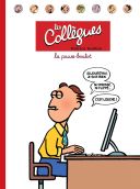 Les Collègues : La pause boulot - Par Patrice Guillon - La boîte à bulles
