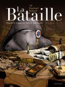 La Bataille, tome 1/3 - Gil & Richaud d'après Patrick Rambaud - Dupuis