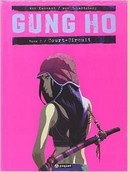 Gung Ho T2 - Par von Eckartsberg et von Kummant - Editions Paquet
