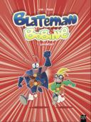 Blateman et Bobine : Loin de tout – Par Vhenin et Tarek – Éditions Tartamudo