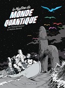 Le Mystère du monde quantique - Par Mathieu Burniat & Thibault Damour - Dargaud