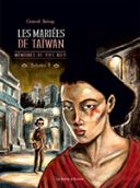 Les Mariées de Taïwan (mémoires de Viet Kieu vol 3)-Par Clément Baloup - La Boîte à Bulles