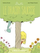 Linette T.2 : "Le dragon saucisse" - Par Catherine Romat et Jean-Philippe Peyraud - Éditions de la gouttière