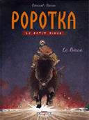 Popotka, le petit sioux - T6 : Le Bison - par Chauvel & Simon - Delcourt