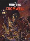 Les Univers de Cromwell – Par Cromwell – Albin Michel