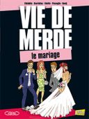 Vie de merde T. 11 : le mariage - Eldiablito & Scarlatine - Jungle !/Michel Lafon