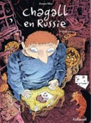 Chagall en Russie T2 – Par Joann Sfar – Gallimard