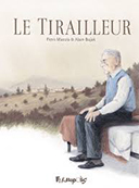 Le Tirailleur - Par Alain Bujak et Piero Macola - Futuropolis